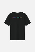LIVE TODAY T-SHIRT
