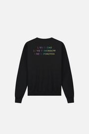 LIVE TODAY SWEATSHIRT - 1